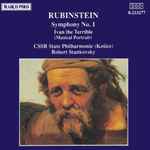 Cover for album: Rubinstein / CSSR State Philharmonic (Košice), Robert Stankovsky – Symphony No. 1, Ivan the Terrible (Musical Portrait)(CD, Album)