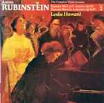 Cover for album: Anton Rubinstein, Leslie Howard – The Complete Piano Sonatas Vol 2: Sonata No 2 In C Minor, Op 20 / Sonata No 4 In A Minor, Op 100(CD, Stereo)