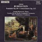 Cover for album: Anton Rubinstein, Slovak Radio Symphony Orchestra, Oliver Dohnanyi, Joseph Banowetz – Fantasie/Concertstück(CD, Album)