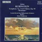 Cover for album: Rubinstein / Czecho-Slovak State Philharmonic Orchestra (Košice), Robert Stankovsky – Symphony No. 4 In D Minor, Op. 95 