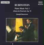 Cover for album: Rubinstein, Joseph Banowetz – Piano Music Vol. 1 / Album De Peterhof, Op. 75