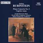 Cover for album: Anton Rubinstein, Joseph Banowetz, Slovak Radio Symphony Orchestra – Piano Concerto №. 5. Caprice Russe.(CD, Album)