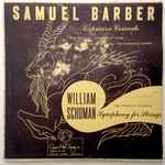Cover for album: Samuel Barber, William Schuman – Capricorn Concerto / Symphony For Strings(LP)
