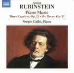 Cover for album: Anton Rubinstein, Sergio Gallo (2) – Piano Music(CDr, Album)