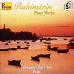 Cover for album: Rubinstein | Alexander Bakhchiev – Piano Works(CD, Compilation, Stereo)