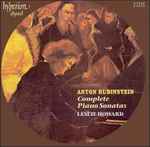 Cover for album: Anton Rubinstein, Leslie Howard – The Complete Piano Sonatas