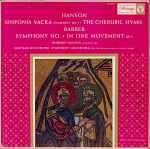 Cover for album: Hanson - Barber / Howard Hanson Conducts The Eastman-Rochester Symphony Orchestra With The Eastman School Of Music Chorus – Sinfonia Sacra (Symphony No. 5) & Cherubic Hymn; Symphony No. 1