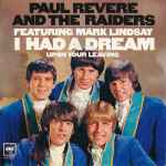 Cover for album: Paul Revere And The Raiders Featuring Mark Lindsay – I Had A Dream / Upon Your Leaving