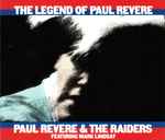 Cover for album: Paul Revere & The Raiders Featuring Mark Lindsay – The Legend Of Paul Revere
