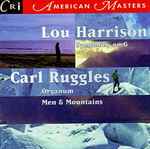 Cover for album: Lou Harrison, Carl Ruggles – Harrison: Symphony On G; Ruggles: Organum, Men & Mountains(CD, Compilation)