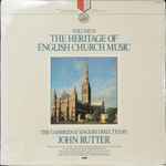 Cover for album: The Cambridge Singers Directed By John Rutter – The Heritage Of English Church Music, Volume II