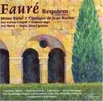 Cover for album: Fauré - The Cambridge Singers, Members Of The City Of London Sinfonia Directed By John Rutter – Requiem (1893 Version) And Other Choral Music