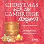 Cover for album: The Cambridge Singers, The City Of London Sinfonia Conducted By John Rutter – Christmas With The Cambridge Singers