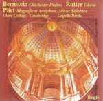 Cover for album: Bernstein ; Rutter ; Pärt - Clare College  Cambridge ; Capella Breda – Chichester Psalms; Gloria; Magnificat Antiphon, Missa Sillabica(CD, Album)