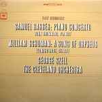 Cover for album: Samuel Barber / William Schuman - George Szell, The Cleveland Orchestra – Piano Concerto / A Song Of Orpheus