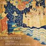 Cover for album: John Rutter, The Cambridge Singers, Aurora Orchestra – Visions; Requiem(CD, Album)