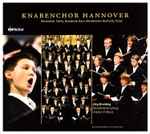 Cover for album: Knabenchor Hannover, Monteverdi, Schütz, Buxtehude, Bach, Mendelssohn Bartholdy, Rutter, Jörg Breiding – Knabenchor Hannover(CD, Compilation)