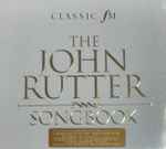 Cover for album: The John Rutter Songbook(2×CD, Compilation)