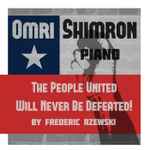 Cover for album: Omri Shimron - Frederic Rzewski – The People United Will Never Be Defeated!(CD, Album)