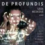 Cover for album: Sára Medková - Bach, Zouhar, Medek, Rzewski – De Profundis(CD, Album, DVD, )