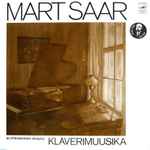 Cover for album: Mart Saar - Bruno Lukk / Ivo Sillamaa – Klaverimuusika(LP, Stereo)