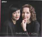Cover for album: Jennifer Koh, Kaija Saariaho – Saariaho X Koh(CD, Album)