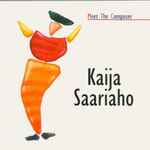 Cover for album: Kaija Saariaho(2×CD, Compilation)