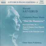Cover for album: Harald Sæverud, Einar Steen-Nøkleberg – Complete Piano Works, Vol. 3(CD, Album)