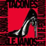 Cover for album: Tacones Lejanos