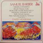 Cover for album: Samuel Barber, Ronald Thomas, Molly McGurk, West Australian Symphony Orchestra Conducted By David Measham – Violin Concerto / Music For A Scene From Shelley / Knoxville: Summer Of 1915