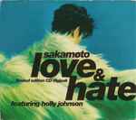 Cover for album: Ryuichi Sakamoto Featuring Holly Johnson – Love & Hate