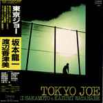 Cover for album: Ryuichi Sakamoto & Kazumi Watanabe – Tokyo Joe