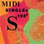 Cover for album: Taeko Ohnuki, Ryuichi Sakamoto, Epo (2), Saeko Suzuki, Tetsuro Kashibuchi – MIDI Singles 1985(CD, Compilation, Stereo)