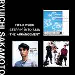 Cover for album: Field Work + Steppin' Into Asia + The Arrangement(CD, Compilation, Stereo)