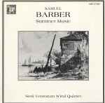 Cover for album: Samuel Barber - Soni Ventorum Wind Quintet – Summer Music (20th Century Works For Wind Ensemble)(LP)