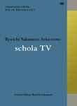 Cover for album: Commmons Schola: Live On Television Vol. 1 - Ryuichi Sakamoto Selections: Schola TV(DVD, DVD-Video, NTSC, Stereo)