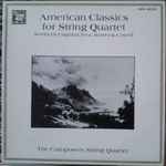 Cover for album: Copland, Ives, Barber & Cowell - The Composers String Quartet – American Classics For String Quartet(LP)
