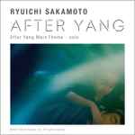 Cover for album: Ryuichi Sakamoto = 坂本龍一 – After Yang(2×File, FLAC)