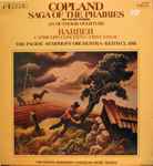 Cover for album: Samuel Barber, Aaron Copland, Keith Clark (3), Pacific Symphony Orchestra – Saga of the Prairies(LP, Stereo)