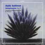 Cover for album: Aulis Sallinen - Staatsphilharmonie Rheinland-Pfalz, Ari Rasilainen – Symphonies 1 & 7(CD, Album)