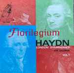 Cover for album: Haydn, Florilegium Arr. Salomon – London Symphonies Vol. 1(CD, Album, Stereo)