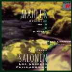Cover for album: Mahler - Anna Larsson (2), Esa-Pekka Salonen, Los Angeles Philharmonic Orchestra – Symphony No. 3 In D Minor