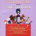 Cover for album: Shostakovich - Yefim Bronfman • Esa-Pekka Salonen • Los Angeles Philharmonic • Juilliard String Quartet – Concertos Nos. 1 & 2 • Piano Quintet