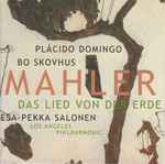 Cover for album: Placido Domingo, Bo Skovhus, Esa-Pekka Salonen, Los Angeles Philharmonic Orchestra – Mahler - Esa-Pekka Salonen(CD, )