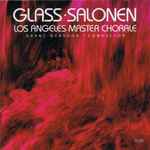 Cover for album: Glass • Salonen • Los Angeles Master Chorale – Glass • Salonen(CD, Album)