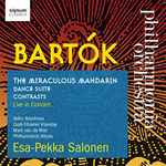Cover for album: Bartók, Esa-Pekka Salonen, Philharmonia Orchestra – Miraculous Mandarin / Dance Suite / Contrasts(CD, Album)