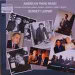 Cover for album: Copland • Blitzstein • Harris • Barber • Schuman • Ramey • Bowles - Bennett Lerner – American Piano Music