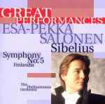 Cover for album: Sibelius - Esa-Pekka Salonen – Symphony No. 5, Finlandia