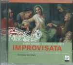 Cover for album: Fabio Biondi, Europa Galante - Vivaldi, Sammartini, Boccherini, Monza, Demachi – Improvisata(CD, )