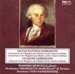 Cover for album: Giovan Battista Sammartini, Giuseppe Sammartini - Massimo Mercelli, Orchestra Benedetto Marcello Di Teramo, Vito Paternoster – Concerti Per Piano(CD, Album)
